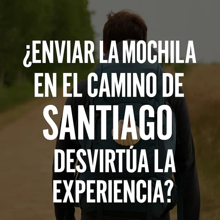 ¿Enviar la mochila en el Camino de Santiago desvirtúa la experiencia?